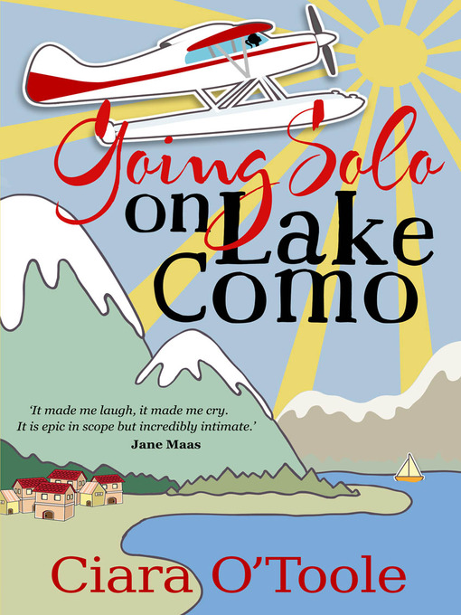 Title details for Going Solo on Lake Como by Ciara O'Toole - Available